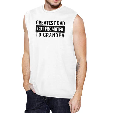 Promoted To Grandpa Men's White Sleeveless Muscle Tee